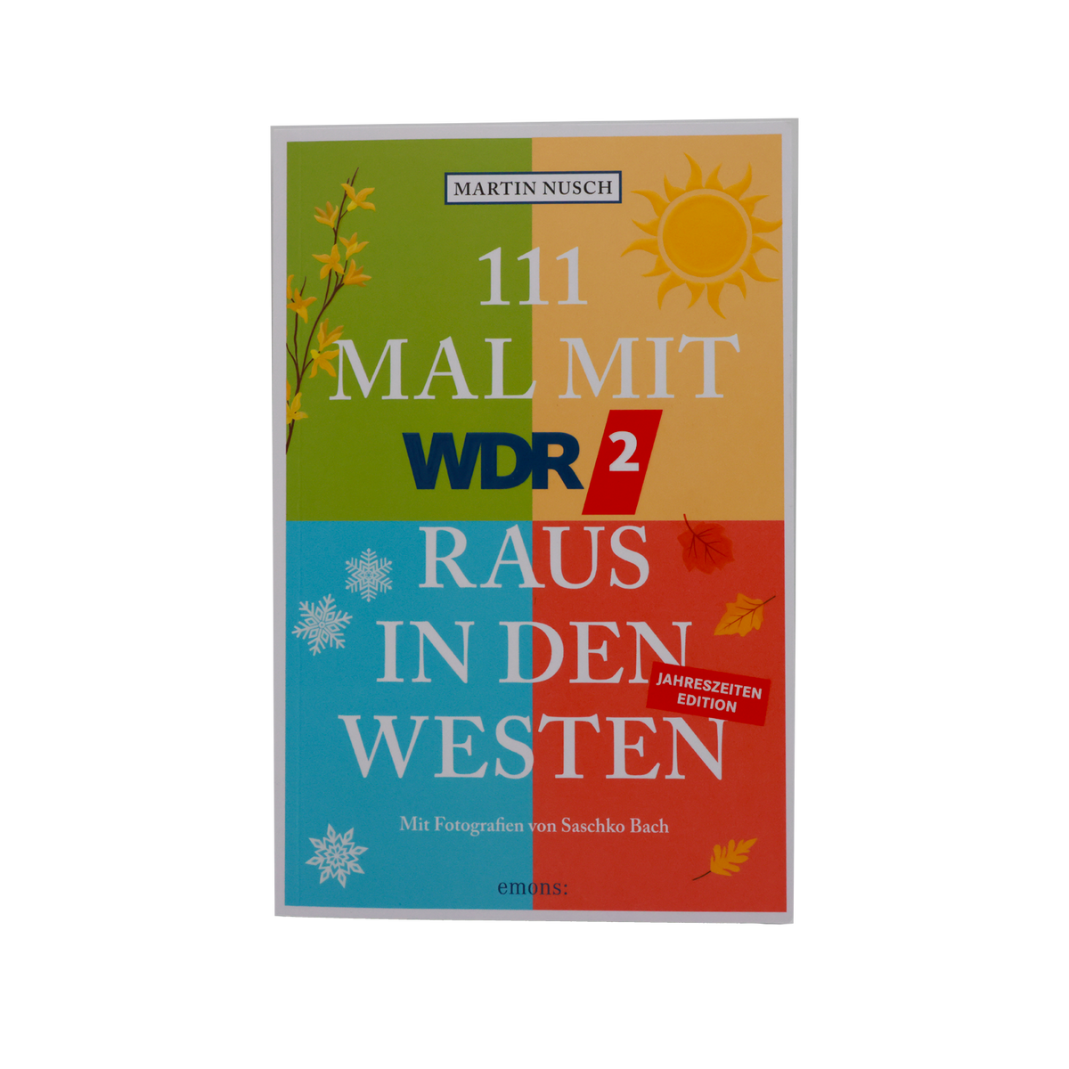 Buch Titel: "111 mal mit WDR2 raus in den Westen"